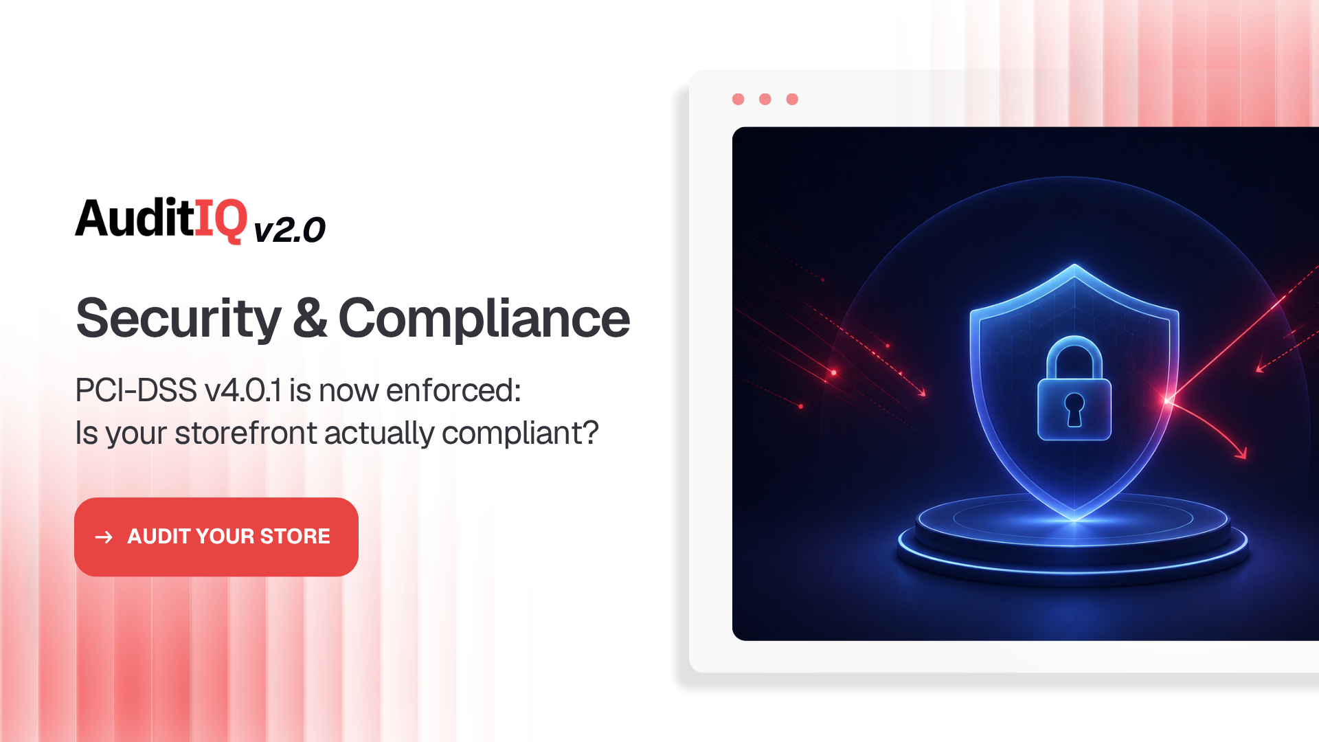 PCI-DSS v4.0.1 is now enforced: Is your storefront actually compliant?